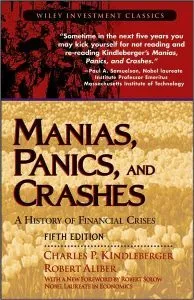 Manias, Panics And Crashes